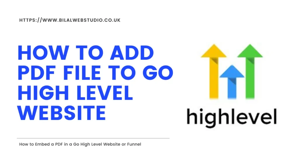 How to Add PDF File to Go High Level Website