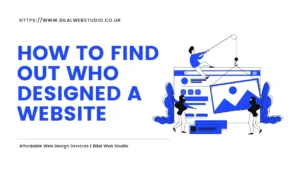 How to Find Out Who Designed a Website