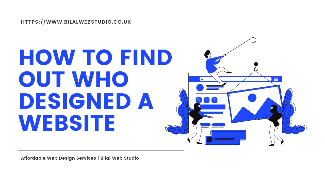 How to Find Out Who Designed a Website