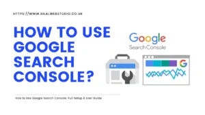How to Use Google Search Console