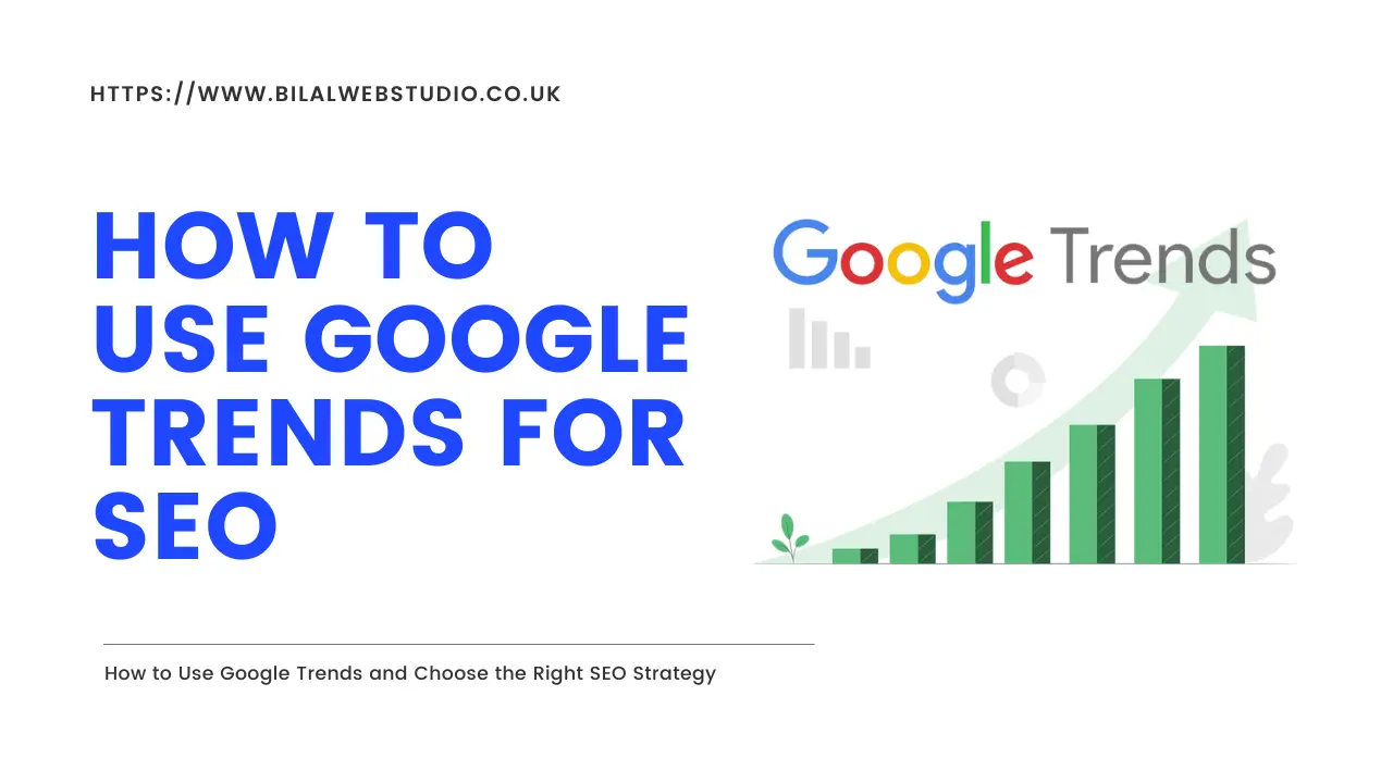 How to Use Google Trends For SEO