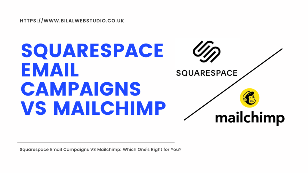 Squarespace Email Campaigns VS Mailchimp