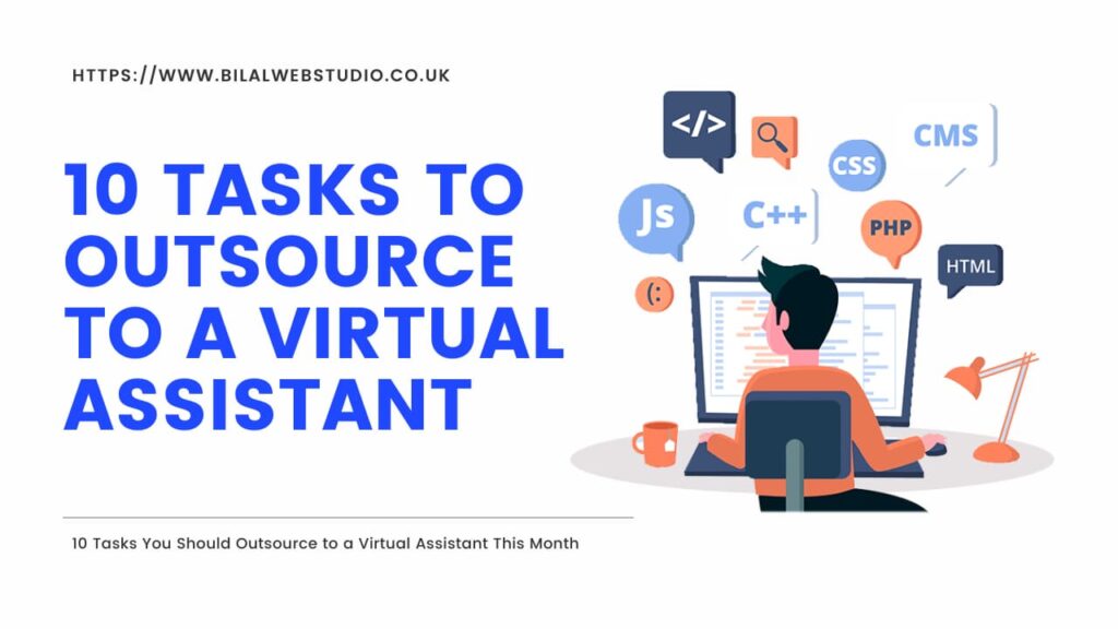 list of virtual assistant services - 10 Tasks You Should Outsource to a Virtual Assistant This Month